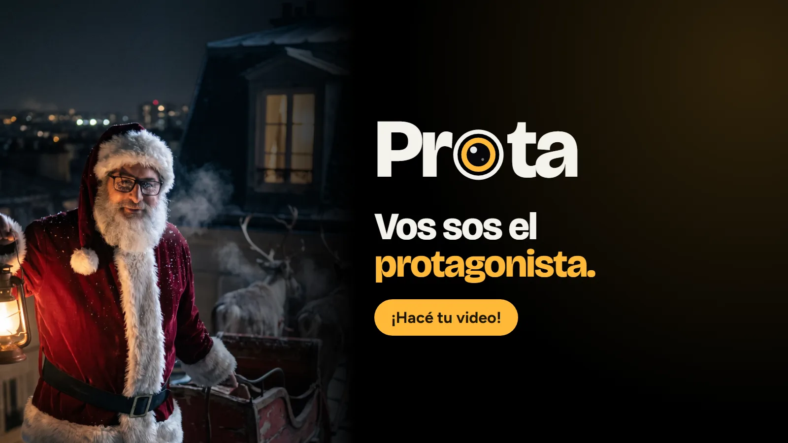 Papá Noel con la cara de una selfie en un techo nevado, junto al logo de Prota y el texto Vos sos el protagonista
